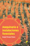 Maquinaria e instalaciones forestales | 9788491711407 | Portada