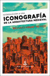 Introducción a una iconografía de la arquitectura medieval | 9788494735479 | Portada