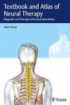 Textbook and Atlas of Neural Therapy. Diagnosis and Therapy with Local Anesthetics | 9783132410497 | Portada