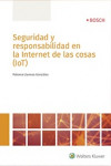 SEGURIDAD Y RESPONSABILIDAD EN INTERNET DE LAS COSAS (IOT) | 9788490902929 | Portada
