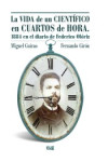 LA VIDA DE UN CIENTÍFICO EN CUARTOS DE HORA. 1884 EN EL DIARIO DE FEDERICO OLÓRIZ | 9788433862112 | Portada