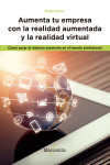 Aumenta tu empresa con la realidad aumentada y la realidad virtual | 9788426726186 | Portada