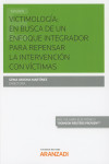 VICTIMOLOGÍA: EN BUSCA DE UN ENFOQUE INTEGRADOR PARA REPENSAR LA INTERVENCIÓN CON VÍCTIMAS | 9788491777908 | Portada