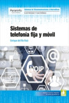 Sistemas de telefonía fija y móvil | 9788428340205 | Portada