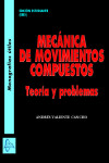 MECÁNICA DE MOVIMIENTOS COMPUESTOS | 9788416806614 | Portada