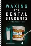 Waxing for Dental Students | 9780867157734 | Portada