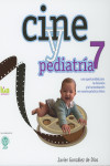 CINE Y PEDIATRÍA 7 | 9788494746567 | Portada