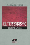 EL TERRORISMO. CONCEPTO JURÍDICO | 9788494818875 | Portada