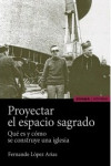 PROYECTAR EL ESPACIO SAGRADO | 9788431332761 | Portada