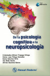 De la psicologia cognitiva a la neuropsicologia | 9786074486599 | Portada