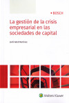 LA GESTIÓN DE LA CRISIS EMPRESARIAL EN LAS SOCIEDADES DE CAPITAL | 9788490903049 | Portada