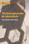 Técnicas generales de laboratorio | 9788491711902 | Portada