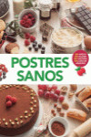POSTRES SANOS | 9788491181101 | Portada