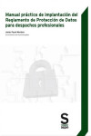 Manual Práctico de Implantación del Reglamento de Protección de Datos para Despachos Profesionales | 9788417414306 | Portada