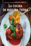 LA COCINA DE NUESTRA TIERRA | 9788467051414 | Portada