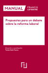 PROPUESTAS PARA UN DEBATE SOBRE LA REFORMA LABORAL | 9788417317379 | Portada