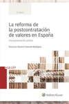 LA REFORMA DE LA POSTCONTRATACIÓN DE VALORES EN ESPAÑA | 9788490207031 | Portada