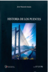 HISTORIA DE LOS PUENTES | 9788438005187 | Portada