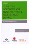 LA POLÍTICA DE COMPETENCIA EN SU PROYECCIÓN SOBRE EL AGRO ESPAÑOL | 9788491778707 | Portada