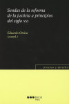SENDAS DE LA REFORMA DE LA JUSTICIA A PRINCIPIOS DEL S. XXI | 9788491234630 | Portada