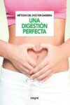 METODO DEL DOCTOR SAGRERA. UNA DIGESTION PERFECTA | 9788491180968 | Portada