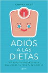 ADIÓS A LAS DIETAS | 9788408180739 | Portada