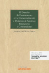 EL DERECHO DE DESISTIMIENTO EN LA COMERCIALIZACIÓN A DISTANCIA DE SERVICIOS FINANCIEROS A CONSUMIDORES | 9788491971917 | Portada