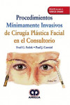Procedimientos Mínimamente Invasivos de Cirugía Plástica Facial en el Consultorio + Videos Online | 9789585426450 | Portada