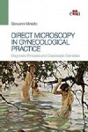 Direct microscopy in gynecological practice. Diagnostic principles and colposcopic correlates | 9788821444616 | Portada