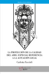 LA PROTECCIÓN DE LA CALIDAD DEL AIRE | 9788484246466 | Portada