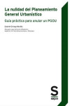 La nulidad del Planeamiento General Urbanístico | 9788417414283 | Portada