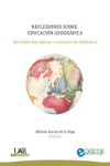 REFLEXIONES SOBRE EDUCACIÓN GEOGRÁFICA | 9788483446072 | Portada