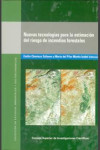 NUEVAS TECNOLOGÍAS PARA LA ESTIMACIÓN DEL RIESGO DE INCENDIOS | 9788400082758 | Portada