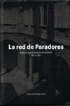 LA RED DE PARADORES 1911 - 1951 | 9788417141158 | Portada
