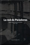 LA RED DE PARADORES 1911 - 1951 | 9788417141158 | Portada