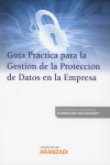 GUÍA PRÁCTICA PARA LA GESTIÓN DE LA PROTECCIÓN DE DATOS EN LA EMPRESA | 9788491971948 | Portada