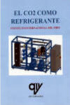 EL CO2 COMO REFRIGERANTE | 9788494782411 | Portada