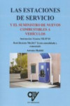 LAS ESTACIONES DE SERVICIO Y EL SUMINISTRO DE NUEVOS COMBUSTIBLES A VEHICULOS | 9788494782497 | Portada