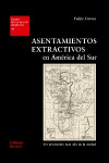 Asentamientos extractivos en América del Sur | 9788429121315 | Portada