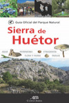 GUIA OFICIAL DEL PARQUE NATURAL SIERRA DE HUETOR | 9788416776849 | Portada