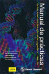 Manual de Prácticas de Laboratorio de Biología Celular y Genética Molecular | 9786074486742 | Portada