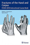 Fractures of the Hand and Carpus. FESSH 2018 Instructional Course Book | 9783132417205 | Portada
