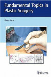 Fundamental Topics in Plastic Surgery | 9783132059115 | Portada