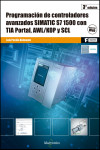 Programación de controladores avanzados SIMATIC S7 1500 con TIA Portal AWL y SCL | 9788426727343 | Portada