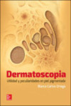 DERMATOSCOPIA. UTILIDAD Y PECULIARIDADES EN PIEL PIGMENTADA | 9786071513625 | Portada