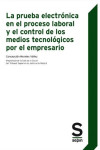 La prueba electrónica en el proceso laboral y el control de los medios tecnológicos por el empresario | 9788417414436 | Portada