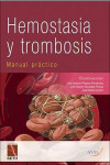 Hemostasia y Trombosis. Manual Práctico | 9788417046422 | Portada