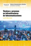 Técnicas y procesos en infraestructuras de telecomunicaciones | 9788428340212 | Portada