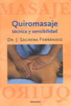 Quiromasaje. Técnica y sensibilidad | 9788495623690 | Portada