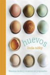 HUEVOS. Maneras fáciles y creativas de prepararlos | 9788428216920 | Portada